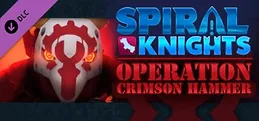 Spiral Knights: Operation Crimson Hammer