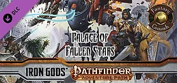 Fantasy Grounds - Pathfinder RPG - Iron Gods AP 5: Palace of Fallen Stars (PFRPG)