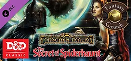 Fantasy Grounds - D&D Classics: The Secret of Spiderhaunt (2e)