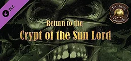Fantasy Grounds - A24: Return to Crypt of the Sun Lord (5E)