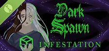 Dark Spawn: Infestation Demo