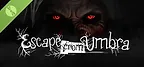 Escape from Umbra Demo