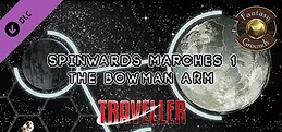 Fantasy Grounds - Spinward Marches 1: The Bowman Arm (MGT2)