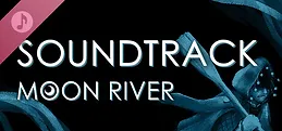 Moon River Soundtrack
