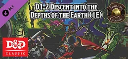 Fantasy Grounds - D&D Classics: D1-2 Descent into the Depths of the Earth (1E)