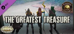 Fantasy Grounds - The Greatest Treasure: A Fantasy Savage Tale