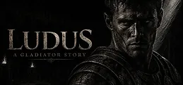 Ludus: A Gladiator Story