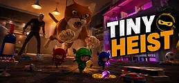 Tiny Heist