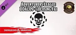 Fantasy Grounds - D&D Adventurers League DDAL09-11 Losing Fai