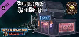 Fantasy Grounds - Starfinder RPG - Starfinder Society Scenario #2-19: Truth Keepers