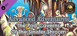Fantasy Grounds - Advanced Adventures #1: The Pod-Caverns of the Sinister Shroom