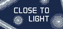 Close to Light