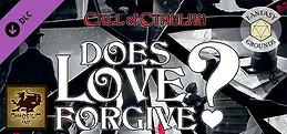 Fantasy Grounds - Does Love Forgive?