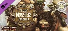 Fantasy Grounds - Pathfinder RPG - Chronicles: Classic Monsters Revisited