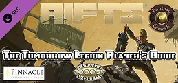 Fantasy Grounds - Rifts®: The Tomorrow Legion Player’s Guide