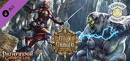 Fantasy Grounds - Pathfinder RPG - Chronicles: City of Strangers