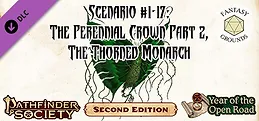 Fantasy Grounds - Pathfinder 2 RPG - Pathfinder Society Scenario #1-17: The Perennial Crown Part 2, The Thorned Monarch