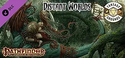 Fantasy Grounds - Pathfinder RPG - Campaign Setting: Distant Worlds