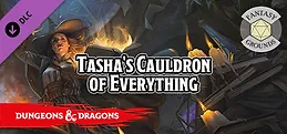 Fantasy Grounds - D&D Tasha's Cauldron of Everything