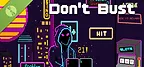 Dont Bust Demo