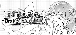 Living with My Bratty Neighbor