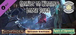 Fantasy Grounds - Pathfinder 2 RPG - Agents of Edgewatch AP 4: Assault on Hunting Lodge Seven
