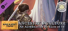 Fantasy Grounds - Ancestry & Culture: An Alternative to Race in 5e