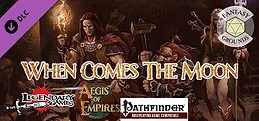 Fantasy Grounds - Aegis of Empires 3: When Comes the Moon (PFRPG)