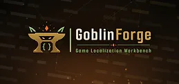 Goblin Forge — Game Localization Workbench