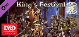 Fantasy Grounds - D&D Classics: B11 King's Festival (Basic)
