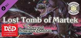 Fantasy Grounds - D&D Classics: I5 Lost Tomb of Martek (1E)