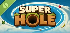 Super Hole Demo