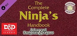 Fantasy Grounds - D&D Classics: Complete Ninja's Handbook (2E)