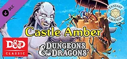 Fantasy Grounds - D&D Classics: X2 Castle Amber (Basic)