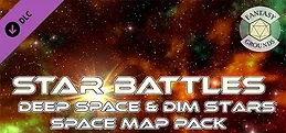Fantasy Grounds - Star Battles: Deep Space and Dim Stars Space Map Pack