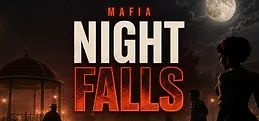 Mafia: Night falls Playtest