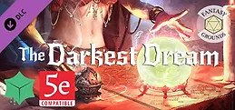 Fantasy Grounds - The Darkest Dream - Chapter One of the Red Star Rising Campaign