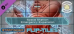 Fantasy Grounds - Starfinder FlipTiles - Space Station Emergency Expansion