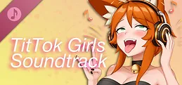 TitTok Girls Soundtrack