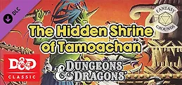 Fantasy Grounds - D&D Classics - C1 The Hidden Shrine of Tamoachan (1E)