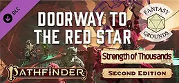 Fantasy Grounds - Pathfinder 2 RPG - Strength of Thousands AP 5: Doorway to the Red Star