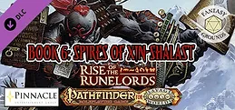 Fantasy Grounds - Pathfinder(R) for Savage Worlds: Rise of the Runelords! Book 6 - Spires of Xin-Shalast