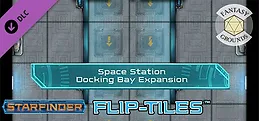Fantasy Grounds - Starfinder Flip-Tiles - Space Station Docking Bay Expansion