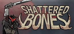 Shattered Bones