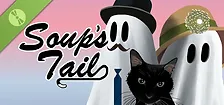 Soup's Tail Demo