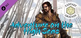 Fantasy Grounds - Adventure on the High Seas