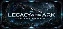 Legacy of the Ark: The Long Awakening PlayTest