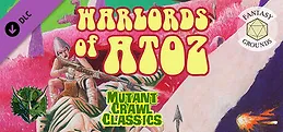 Fantasy Grounds - Mutant Crawl Classics #4: Warlords of ATOZ