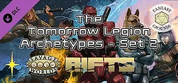 Fantasy Grounds - Savage Rifts(R): The Tomorrow Legion Archetypes - Set 2 #SWADE