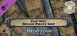 Fantasy Grounds - Pathfinder RPG - Pathfinder Flip-Mat: Bigger Pirate Ship